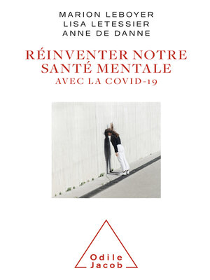 cover image of Réinventer notre santé mentale avec la Covid-19